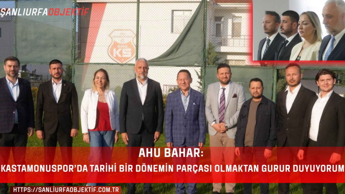 Ahu Bahar: Kastamonuspor’da Tarihi Bir Dönemin Parçası Olmaktan Gurur Duyuyorum