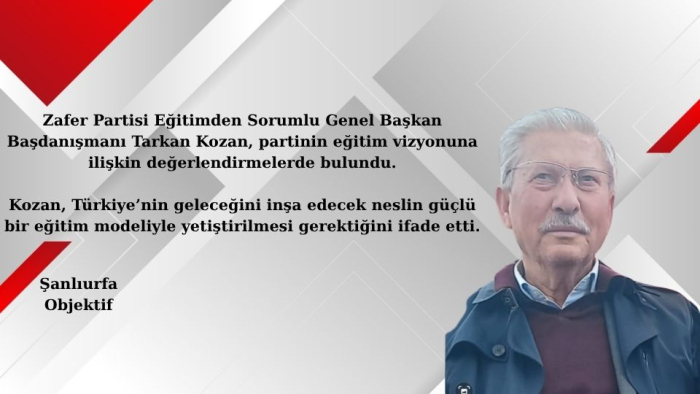 Tarkan Kozan: Cumhuriyetin Kurucu Neslini Yetiştirmeyi Hedefliyoruz