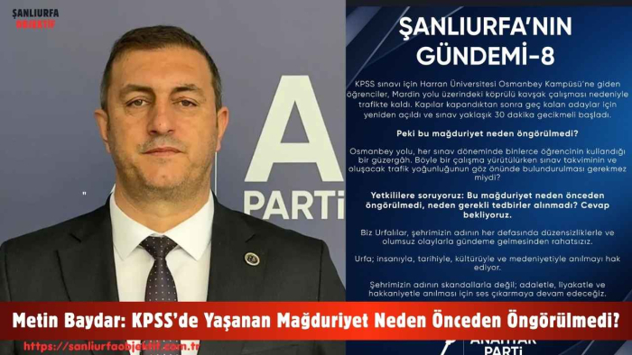Metin Baydar: KPSS’de Yaşanan Mağduriyet Neden Önceden Öngörülmedi?