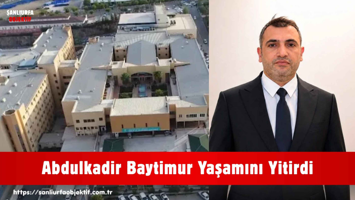 Abdulkadir Baytimur Yaşamını Yitirdi