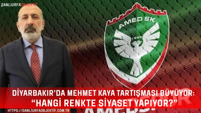 Diyarbakır’da Mehmet Kaya Tartışması Büyüyor: “Hangi Renkte Siyaset Yapıyor?”
