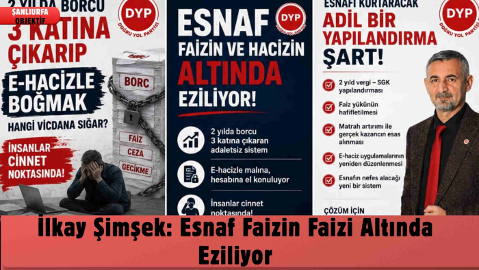 İlkay Şimşek: Esnaf Faizin Faizi Altında Eziliyor