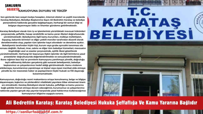 Ali Bedrettin Karataş: Karataş Belediyesi Hukuka Şeffaflığa Ve Kamu Yararına Bağlıdır