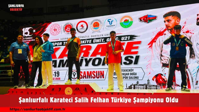 Şanlıurfalı Karateci Salih Felhan Türkiye Şampiyonu Oldu