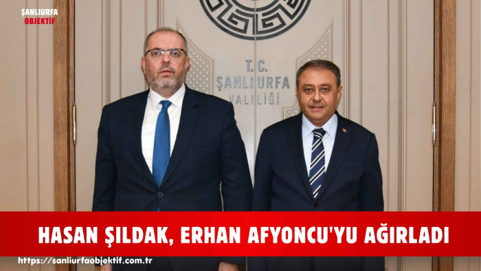 HASAN ŞILDAK, ERHAN AFYONCU'YU AĞIRLADI