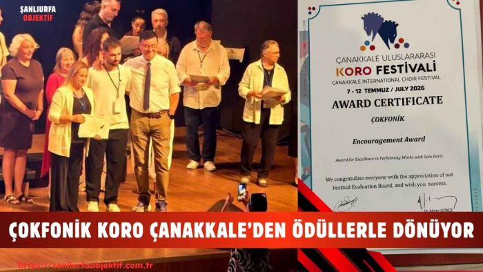 ÇOKFONİK KORO ÇANAKKALE’DEN ÖDÜLLERLE DÖNÜYOR