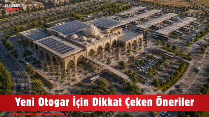 Yeni Otogar İçin Dikkat Çeken Öneriler