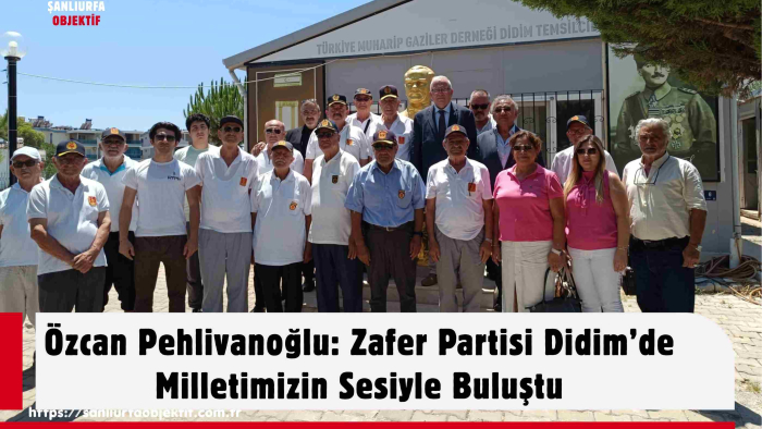 Özcan Pehlivanoğlu: Zafer Partisi Didim’de Milletimizin Sesiyle Buluştu