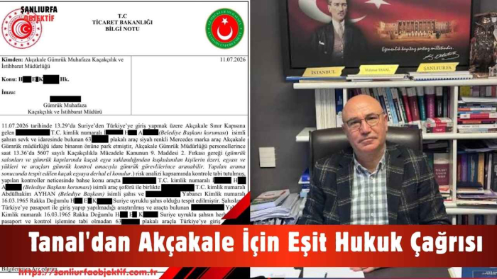 Tanal'dan Akçakale İçin Eşit Hukuk Çağrısı