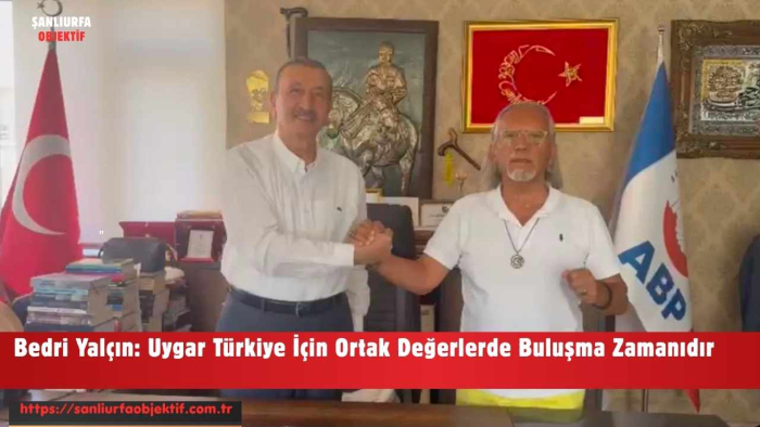 Bedri Yalçın: Uygar Türkiye İçin Ortak Değerlerde Buluşma Zamanıdır