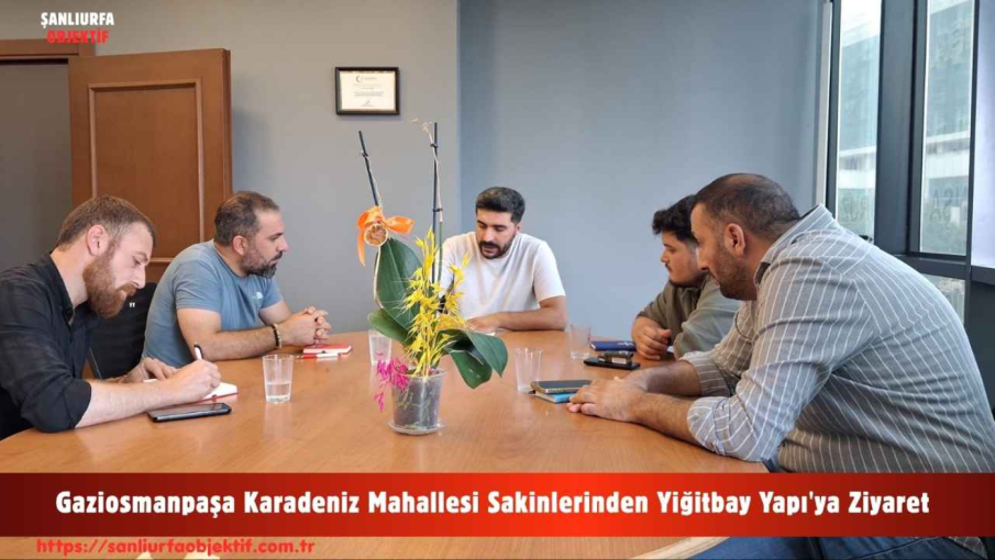 Gaziosmanpaşa Karadeniz Mahallesi Sakinlerinden Yiğitbay Yapı'ya Ziyaret